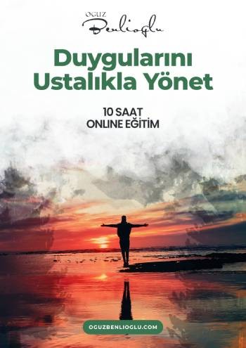 Duygularını Ustalıkla Yönet
